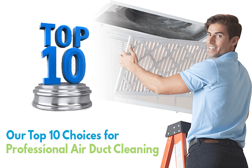 An infographic that shows our top 10 choices for professional air duct cleaning. 