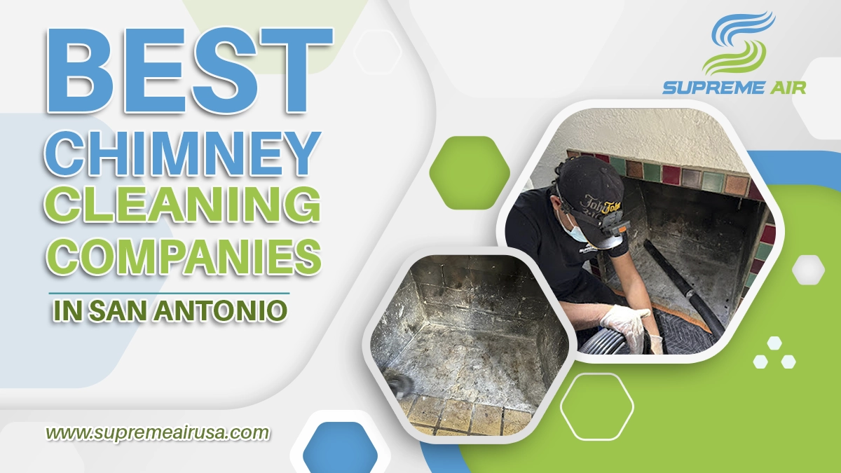 An infographic about the best chimney cleaning companies in San Antonio, shows a technician cleaning the fireplace.